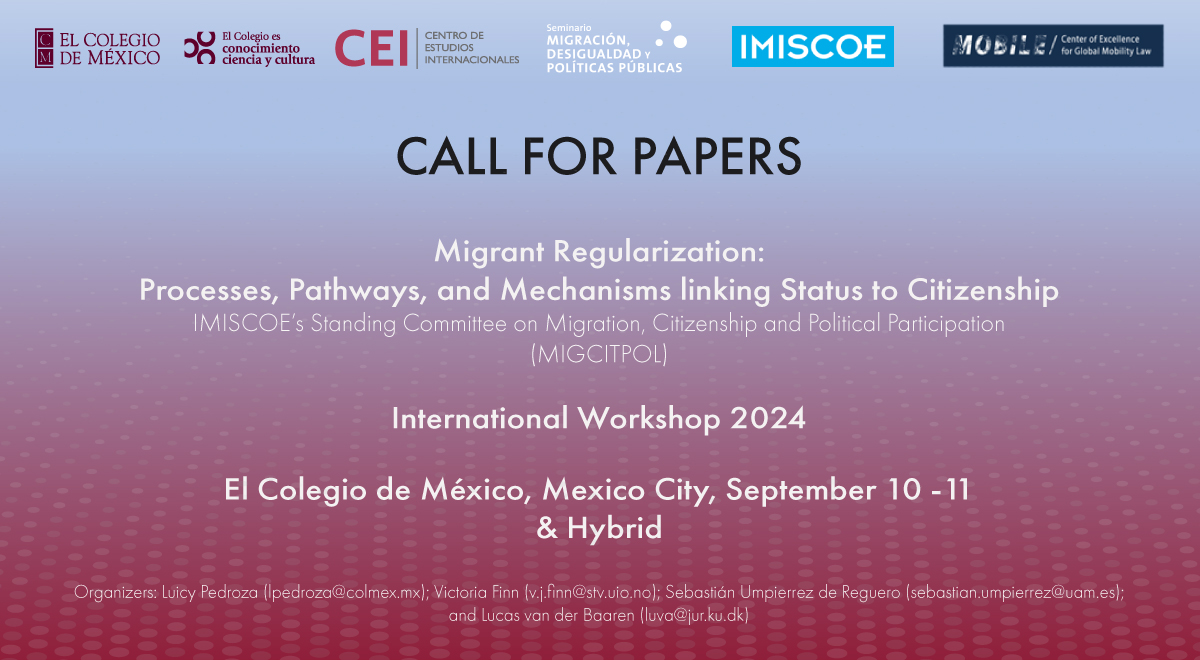 Migrant Regularization: Processes, Pathways, and Mechanisms linking Status to Citizenship